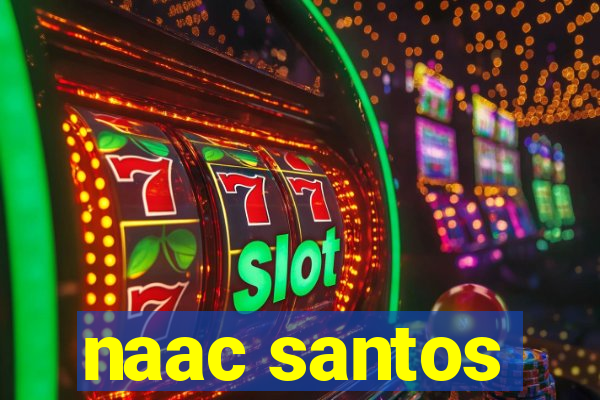 naac santos